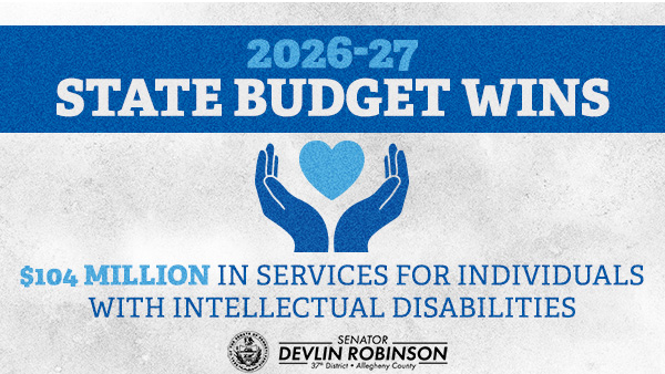 “2026-27 state budget wins: $104 Million in Services for Individuals with Intellectual Disabilities.”